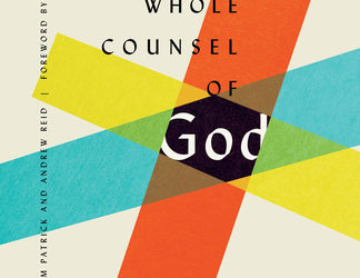 The Whole Counsel of God