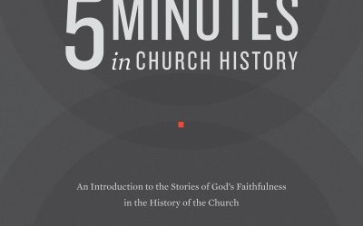 5 Minutes in Church History