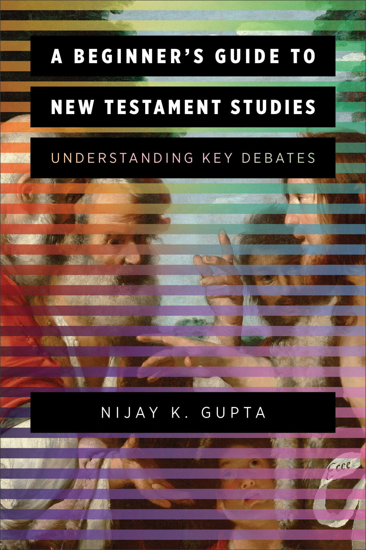 A Beginner’s Guide to New Testament Studies | Learning and Praxis